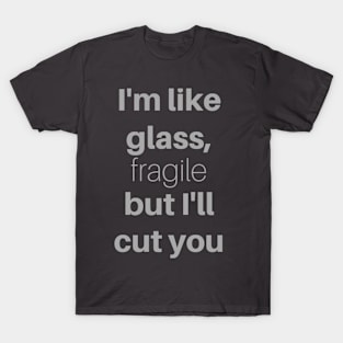 Fragile T-Shirt